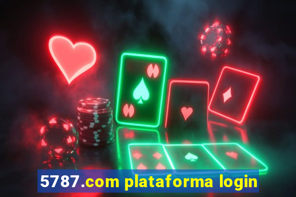 5787.com plataforma login